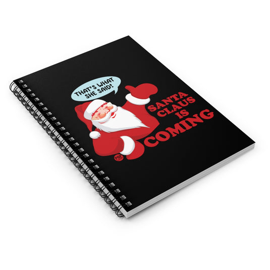 Santa Claus Is Coming Notebook