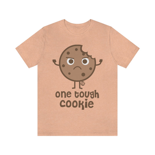 One Tough Cookie Unisex Tee