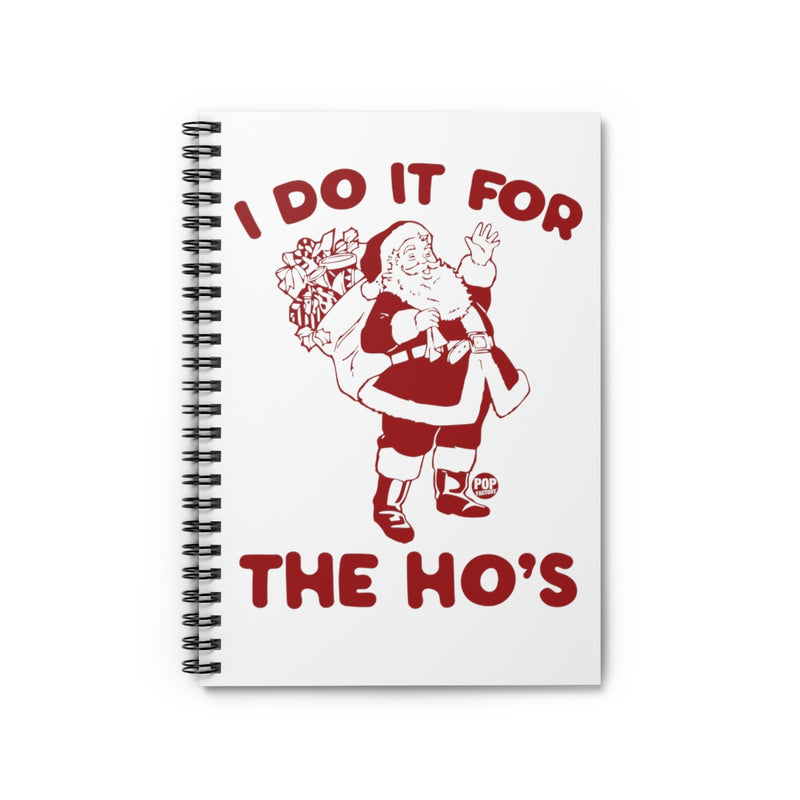 Load image into Gallery viewer, Do It For Hos Santa Notebook

