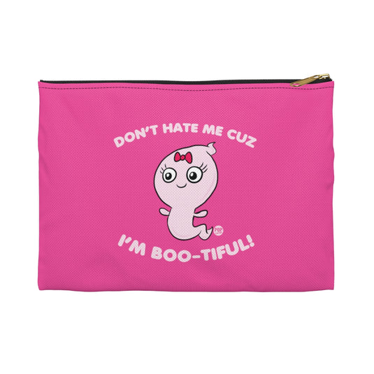 Don't Hate Me Bootiful Zip Pouch