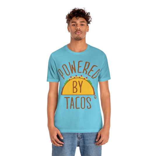 Powered By Tacos Unisex Tee