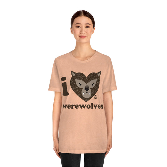 I Love Werewolves Unisex Tee