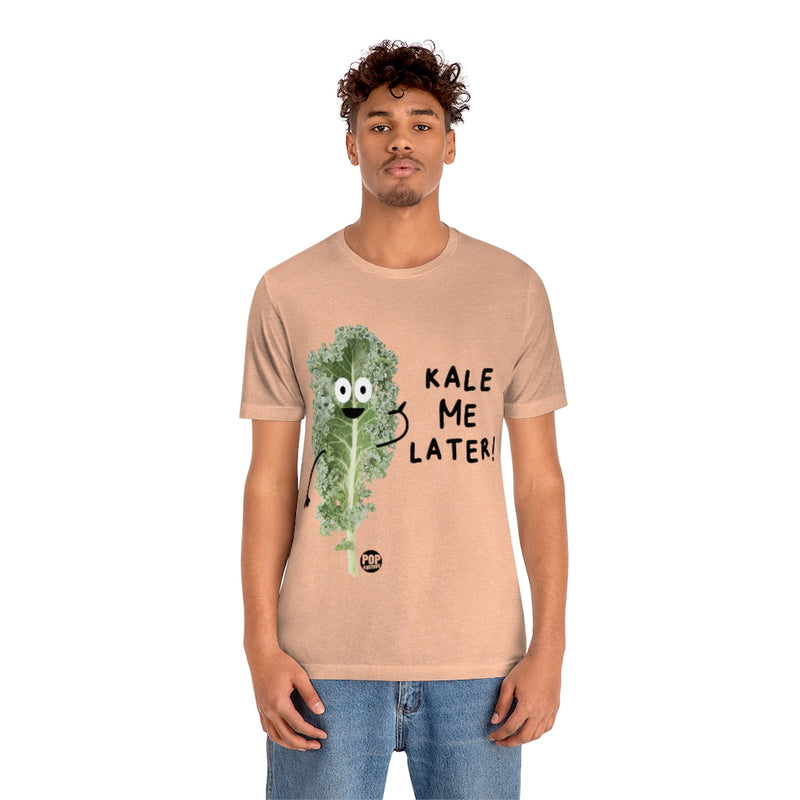 Load image into Gallery viewer, Kale Me Later Unisex Tee

