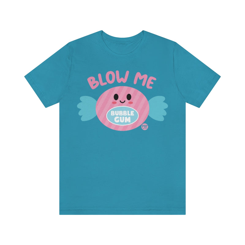 Load image into Gallery viewer, Blow Me Gum Unisex Tee
