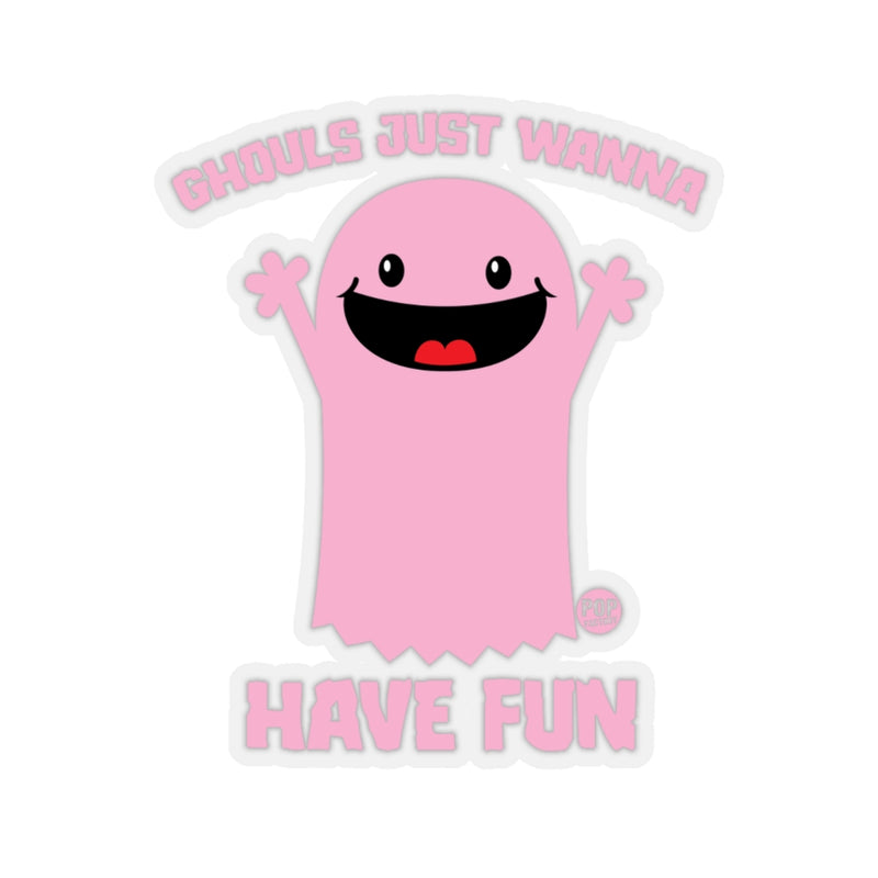 Load image into Gallery viewer, Ghouls Just Wanna Have Fun Ghost Sticker
