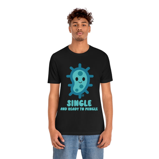 Single Ready To Mingle Cell Unisex Tee