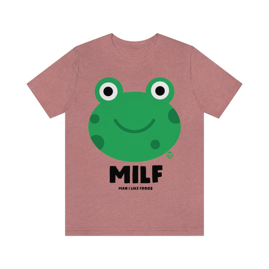 MILF Frogs Unisex Tee
