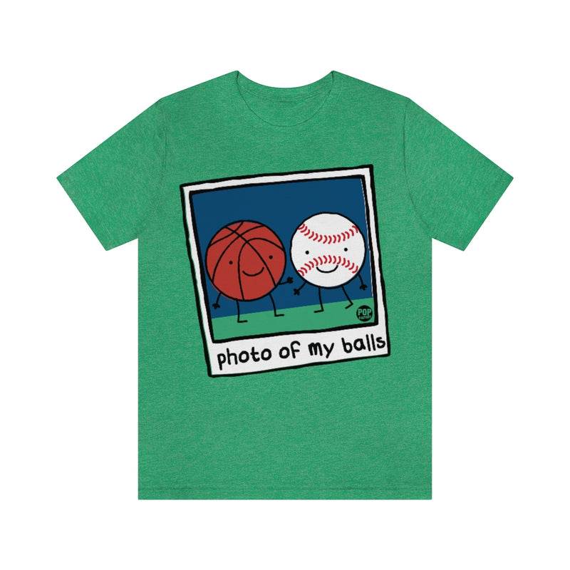 Load image into Gallery viewer, Photo Of My Balls Unisex Tee
