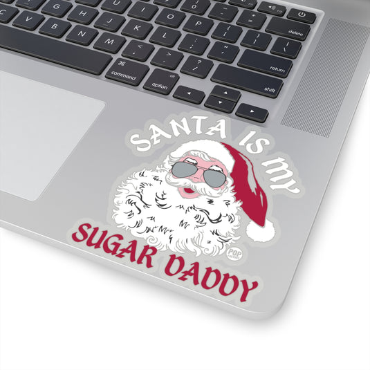 Santa Is My Sugar Daddy Sticker