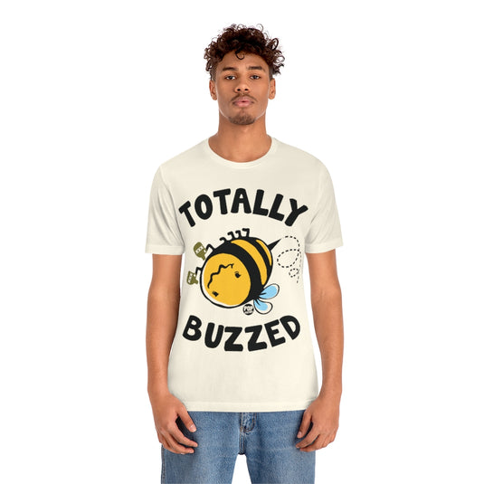 Totally Buzzed Bee Unisex Tee