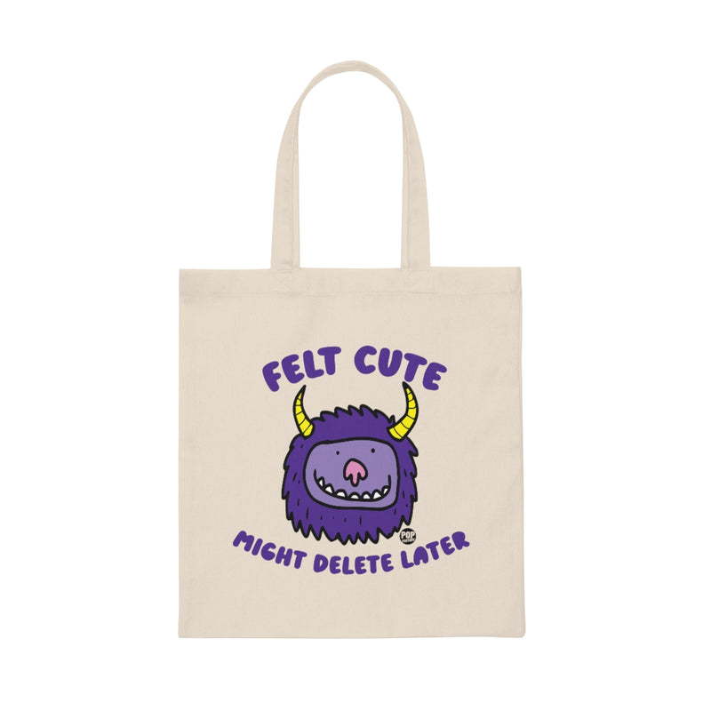 Load image into Gallery viewer, Felt Cute Might Delete Later Monster Tote
