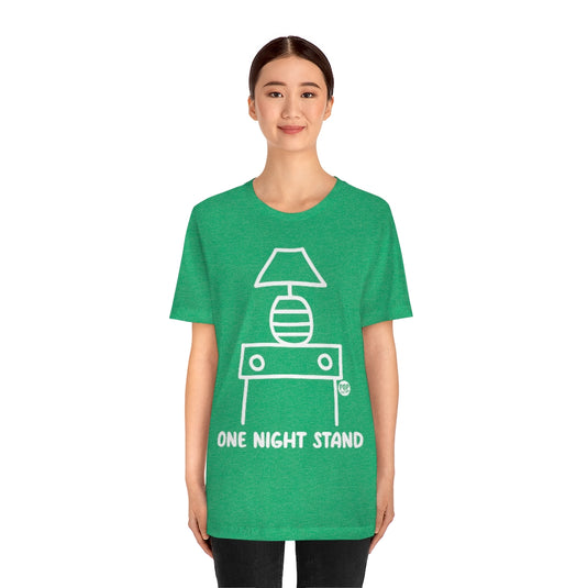 One Night Stand Unisex Tee