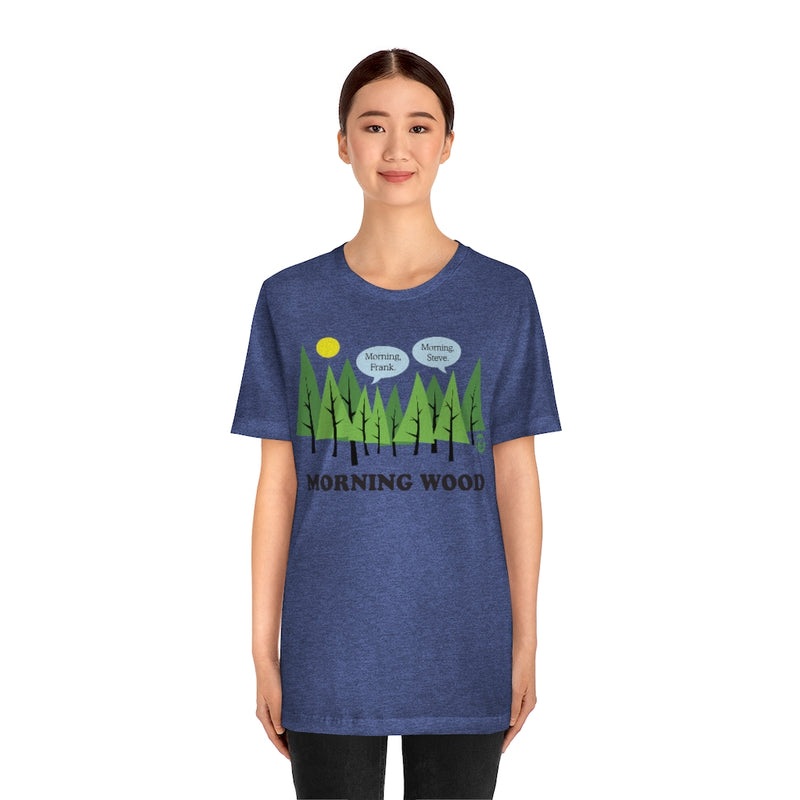 Load image into Gallery viewer, Morning Wood Unisex Tee
