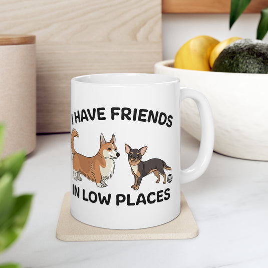 Friends Low Places Dogs Mug