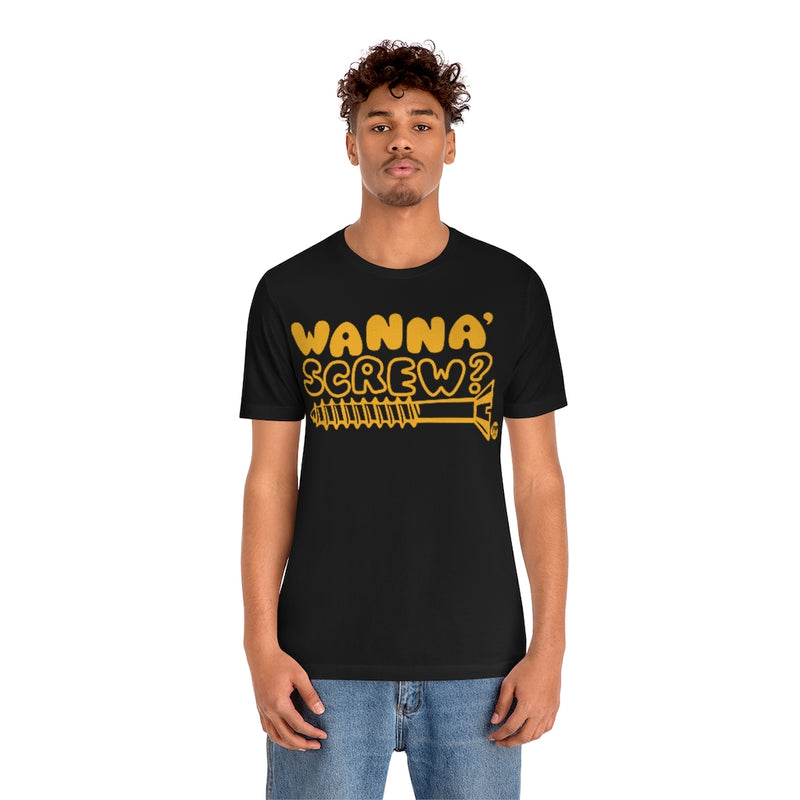 Load image into Gallery viewer, Wanna Screw Unisex Tee

