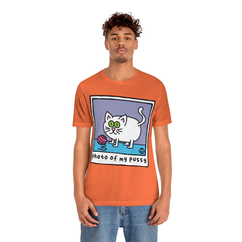 Load image into Gallery viewer, Photo Of My Pussy Unisex Tee
