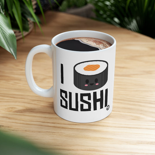 I Love Sushi Roll Mug