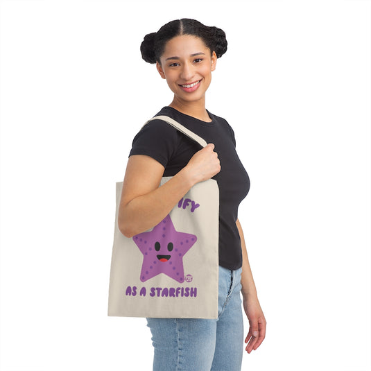 Identify As A Starfish Tote