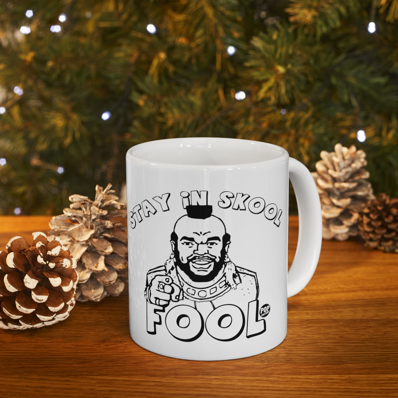 Load image into Gallery viewer, Stay In School Fool Mr T Mug
