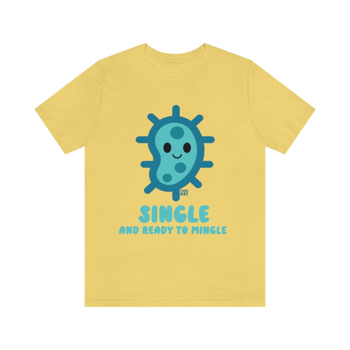 Single Ready To Mingle Cell Unisex Tee
