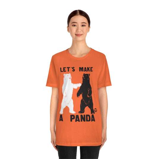 Let's Make A Panda Unisex Tee