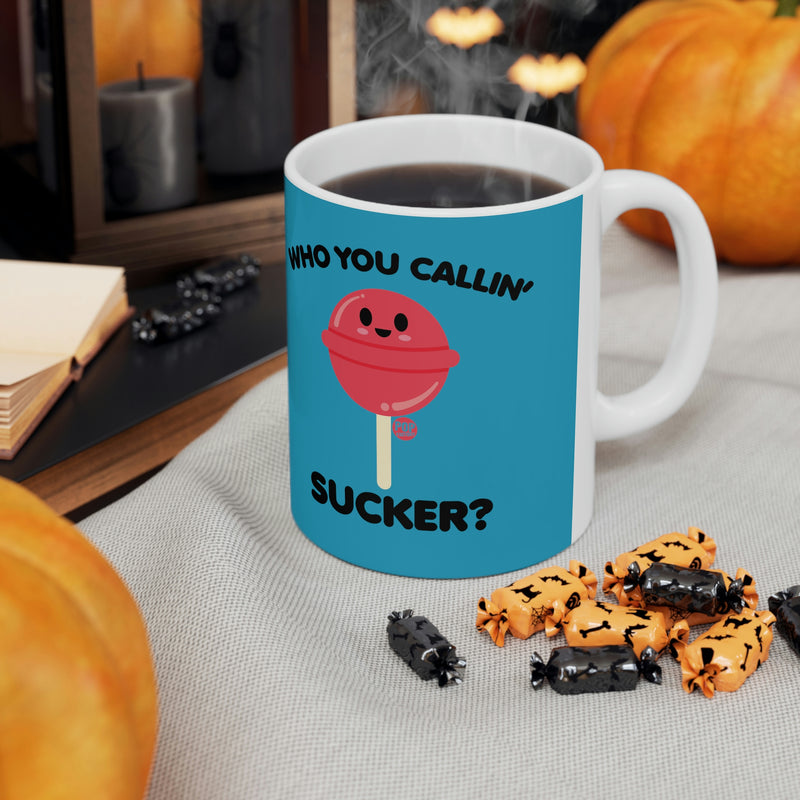 Load image into Gallery viewer, Who You Callin&#39; Sucker?  Lolipop Coffee Mug

