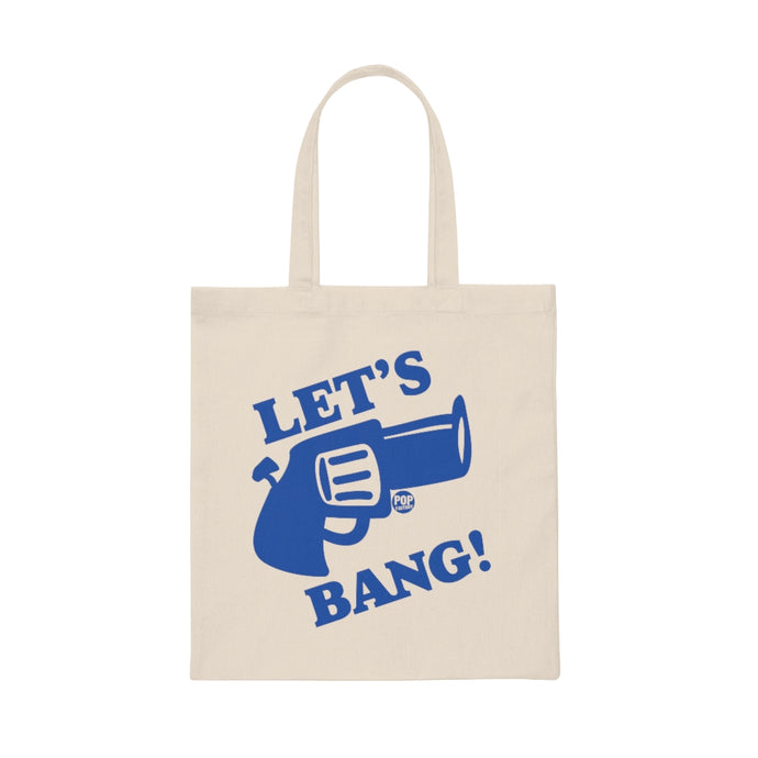 Let's Bang Gun Tote