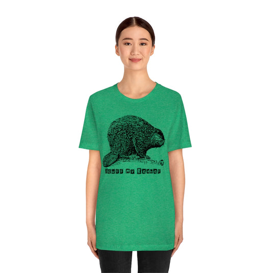 Stuff My Beaver Unisex Tee