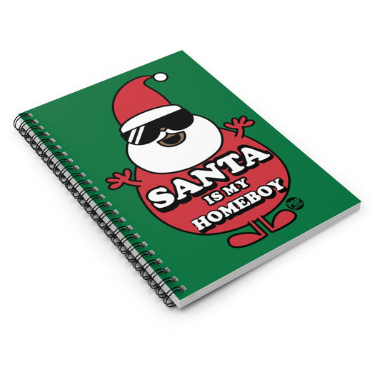 Santa Is My Home Boy 2 Notebook