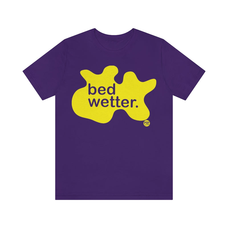 Load image into Gallery viewer, Bed Wetter Unisex Tee
