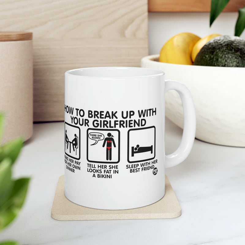 Load image into Gallery viewer, How To Break Up With Girlfriend Mug
