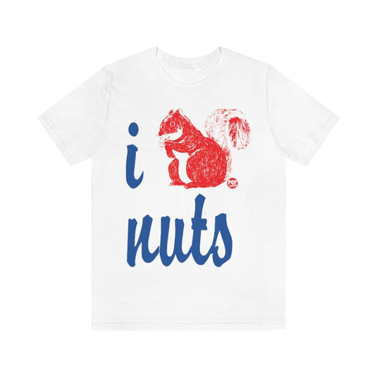 I Love Nuts Squirrel Unisex Tee