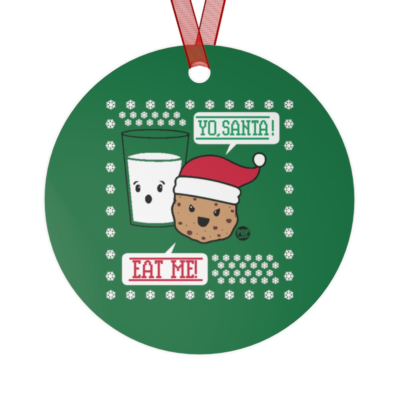 Load image into Gallery viewer, Yo Santa Eat Me Cookie Ornament
