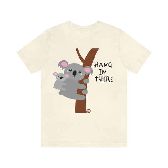 Hang In There Koala Unisex Tee