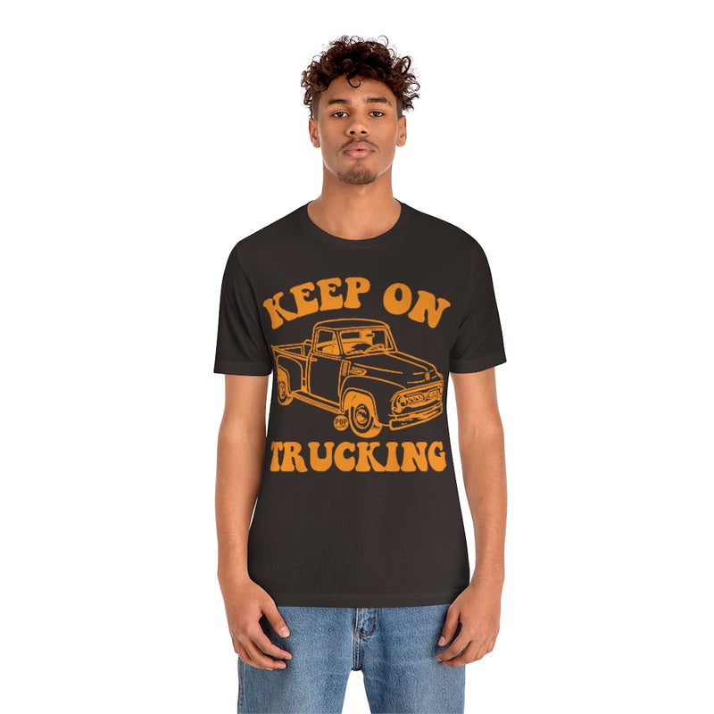 Load image into Gallery viewer, Keep On Trucking Unisex Tee
