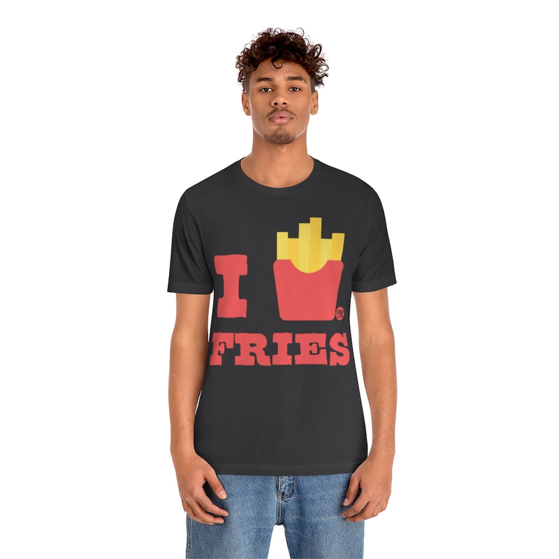 Load image into Gallery viewer, I Love Fries Unisex Tee
