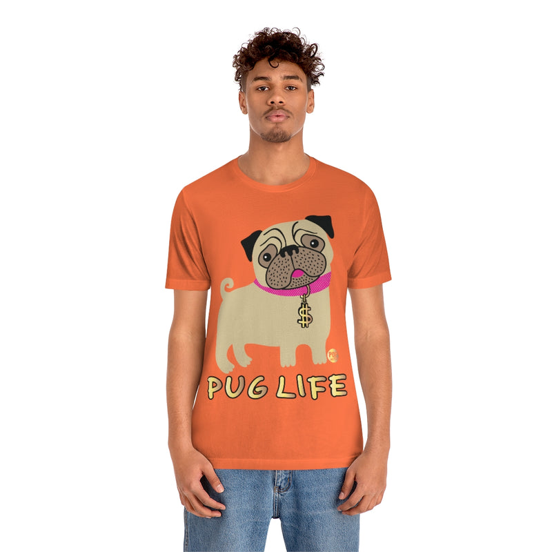 Load image into Gallery viewer, Pug Life #1 Unisex Tee

