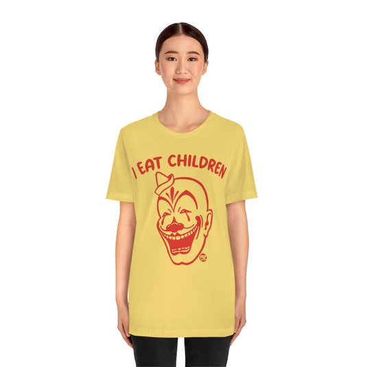 I Eat Children Clown Unisex Tee