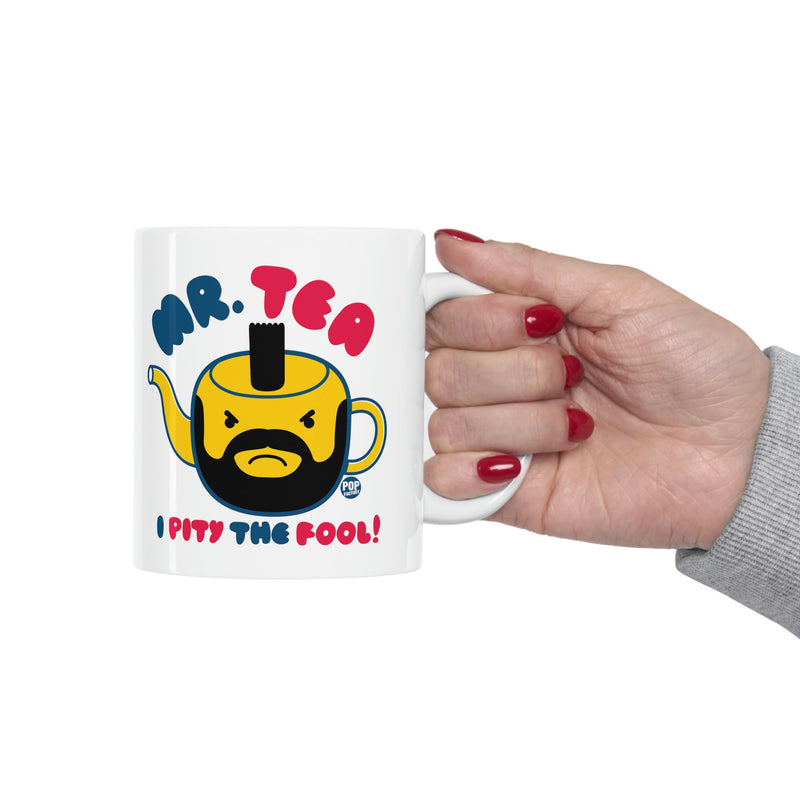 Load image into Gallery viewer, Mr Tea - I Pity the Fool! Coffee Mug
