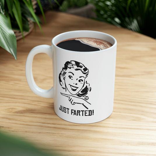 Just Farted Coffee Mug