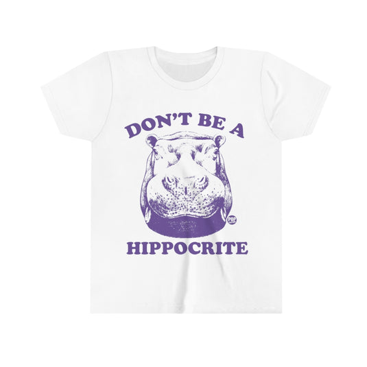 Don't Be Hippocrite Youth Short Sleeve Tee