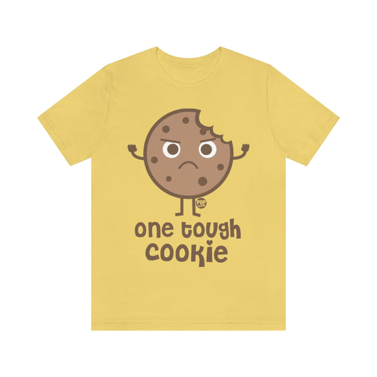 One Tough Cookie Unisex Tee