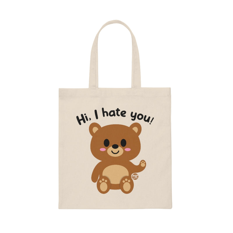Load image into Gallery viewer, Hi I Hate You Bear Tote
