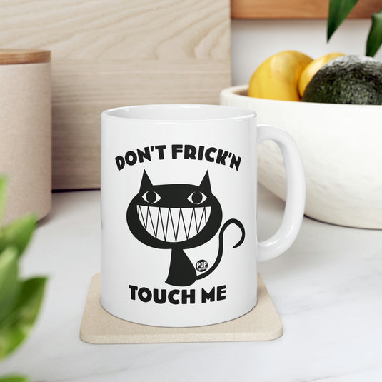 Don't Touch Me Cat Mug