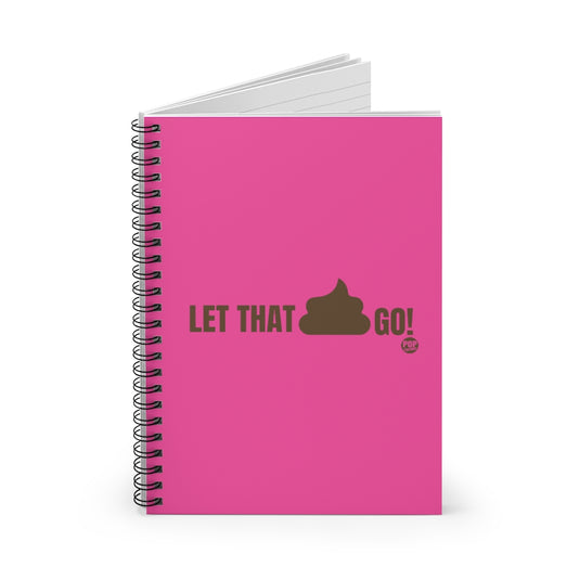Let That Shit Go Notebook