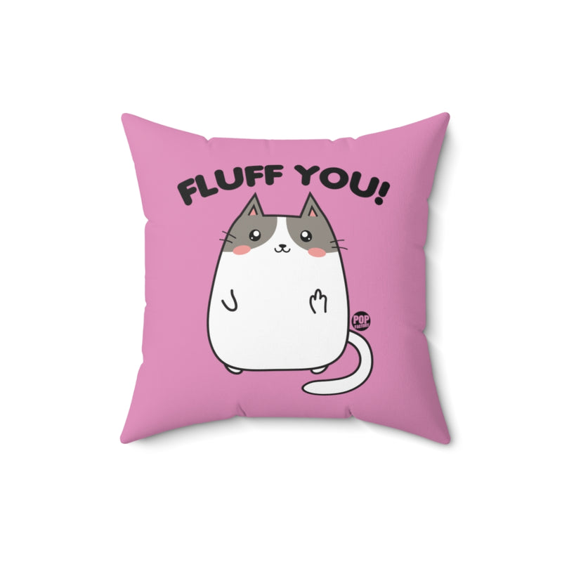 Load image into Gallery viewer, Fluff You Cat Pillow

