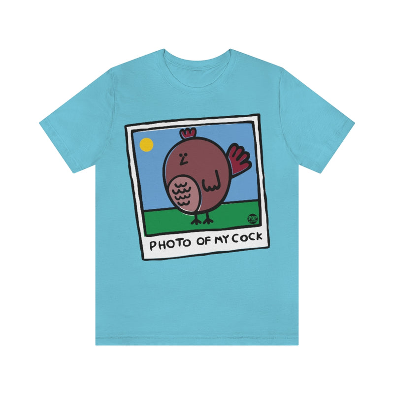 Load image into Gallery viewer, Photo Of My Cock Unisex Tee
