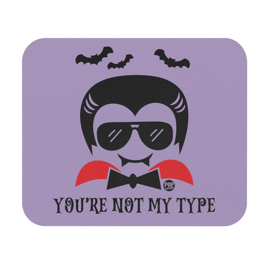 Not My Type Dracula Mouse Pad