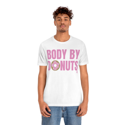 Body By Donuts Unisex Tee