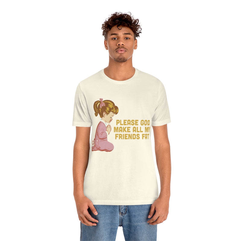 Load image into Gallery viewer, Make All My Friends Fat Unisex Tee
